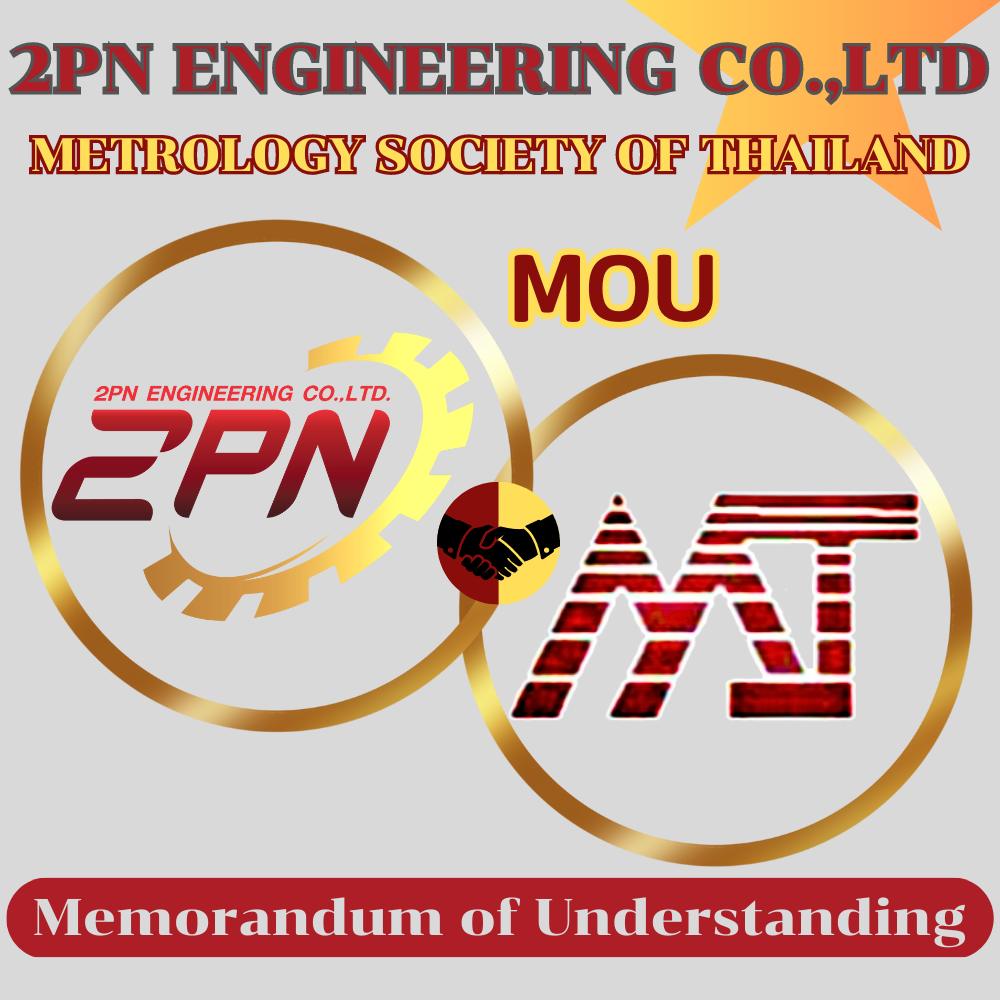 MOU between METROLOGY SOCIETY OF Thailand and  2PN ENGINEERING CO.,LTD.